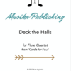 Deck the Halls - Flute Quartet