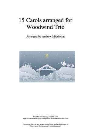 15 Carols arranged for Woodwind Trio