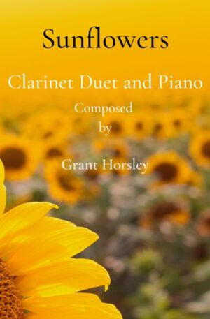 “Sunflowers” Clarinet Duet and Piano