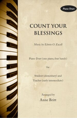 Count Your Blessings – Elementary Student/Teacher Piano Duet