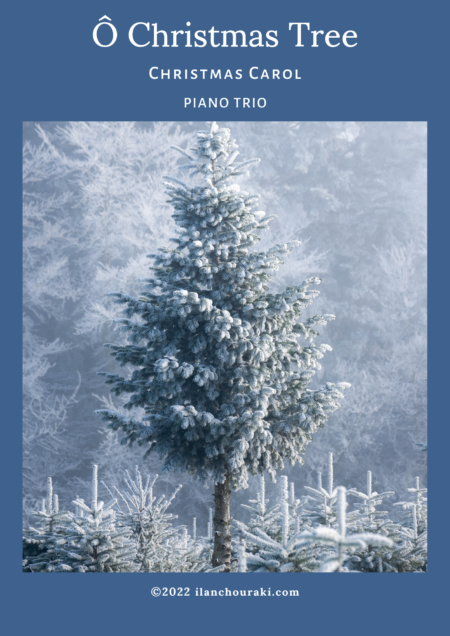 Cover O Christmas Tree arr. by Ilan Chouraki Piano Trio
