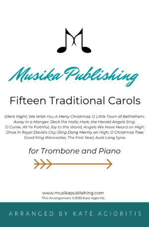Fifteen Traditional Carols – for Trombone and Piano