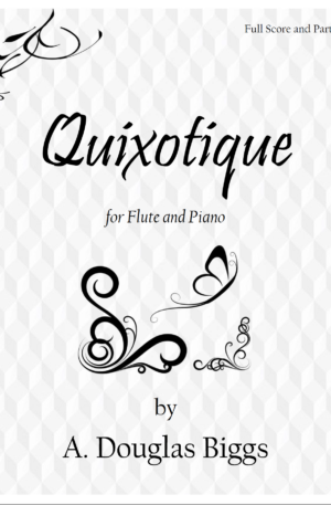 QUIXOTIQUE for Flute and Piano