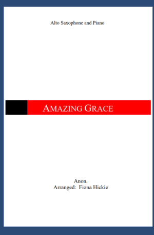 Amazing Grace – Alto Saxophone and Piano
