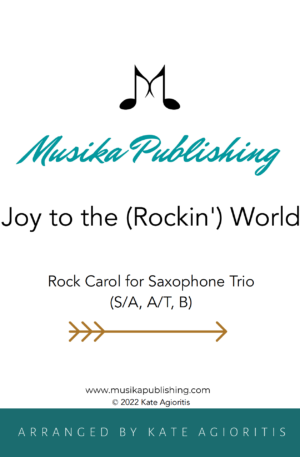 Joy to the (Rockin’) World – Saxophone Trio