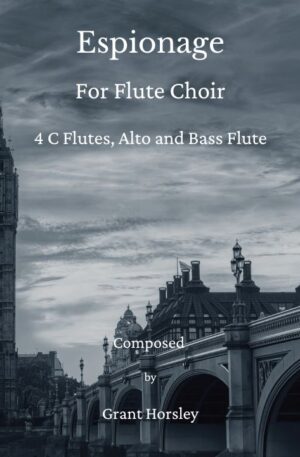 “Espionage” For Flute Choir