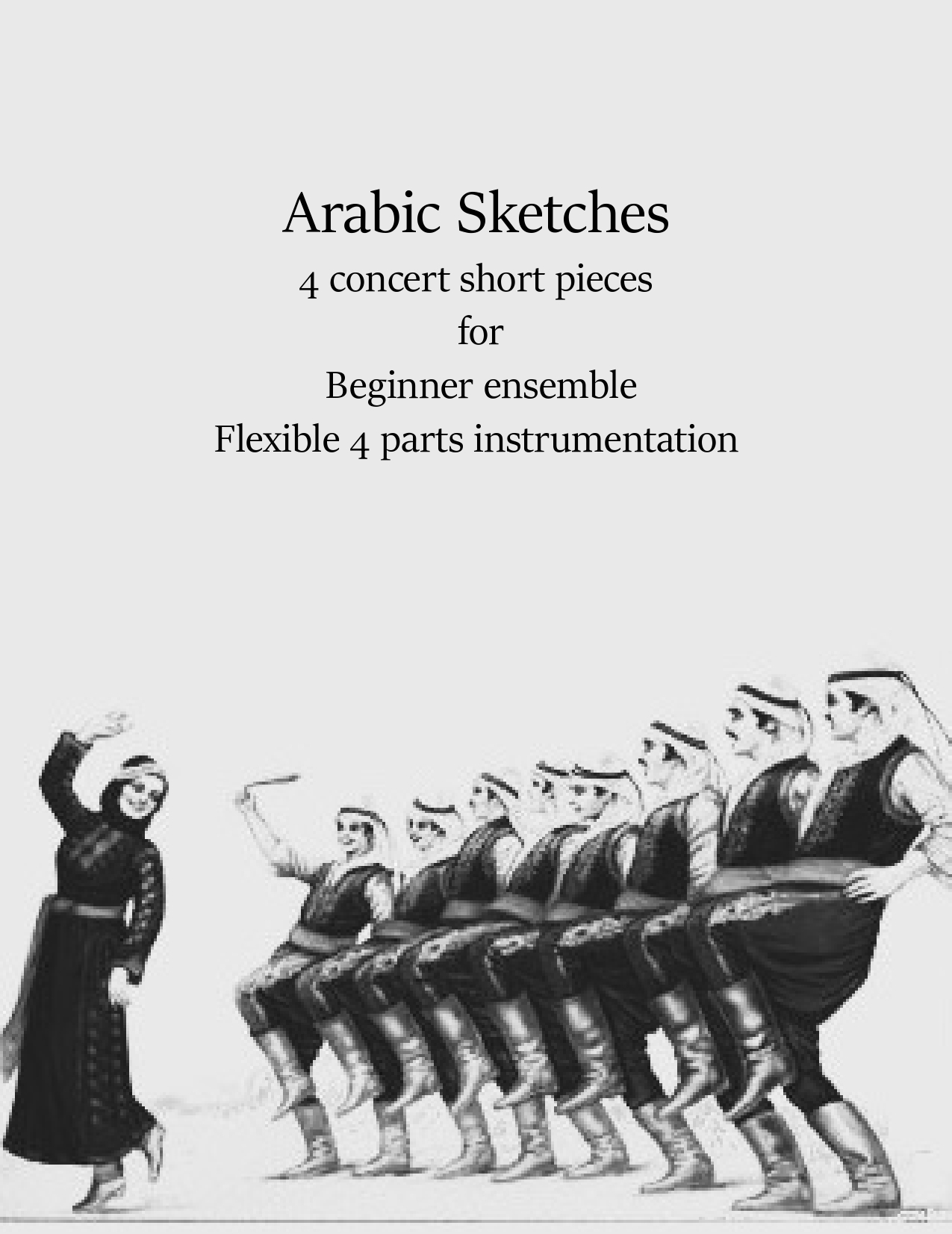 Four Arabic Sketches – easy flexible pieces for beginner ensembles