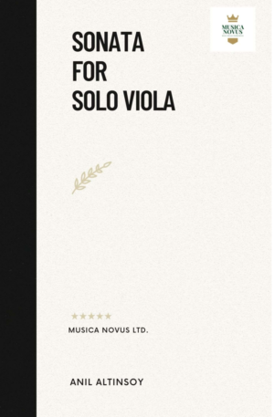 Sonata for Solo Viola by Anıl Altınsoy