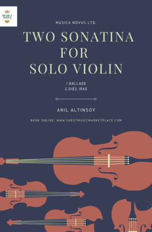 2 Sonatina for Solo Violin by Anıl Altınsoy