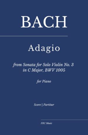 Sonata for Solo Violin No. 3 in C Major, BWV 1005 – Adagio (for piano) Víkingur Ólafsson Version.