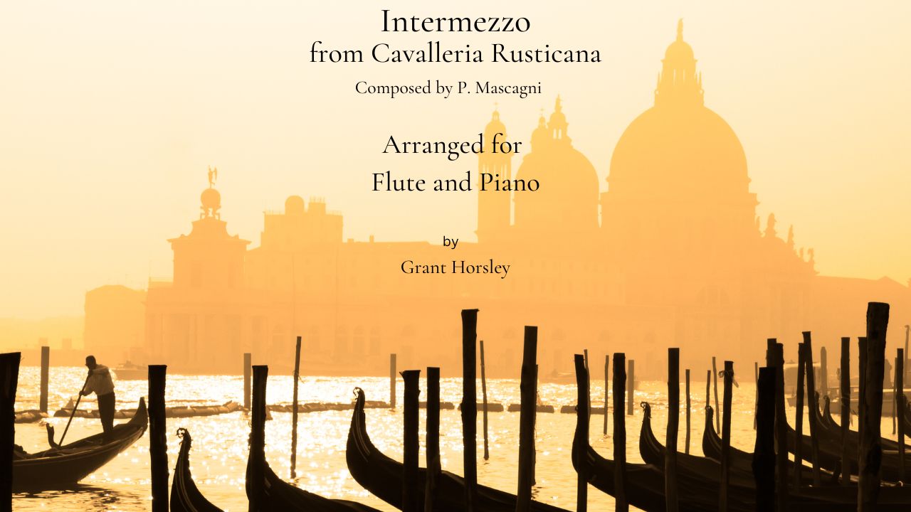 Intermezzo from Cavalleria Rusticana- Flute and Piano