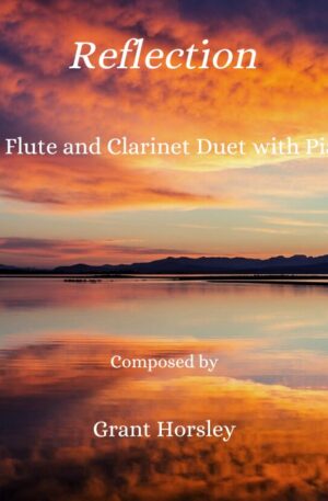 “Reflection” Flute and Clarinet Duet with Piano