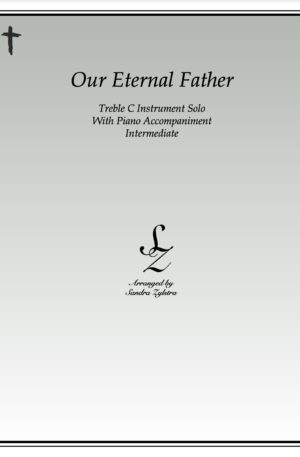 Our Eternal Father – Instrument Solo with Piano Accompaniment