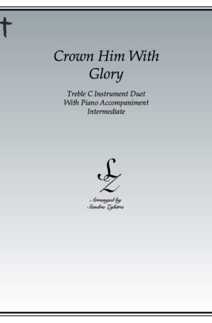 Crown Him With Glory – Instrument Duet & Piano Accompaniment