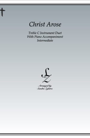 Christ Arose – Instrument Duet & Piano Accompaniment