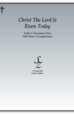 Christ The Lord Is Risen Today – Instrument Duet & Piano Accompaniment