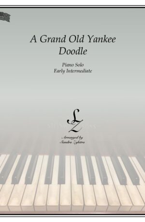 A Grand Old Yankee Doodle -Early Intermediate Piano Solo