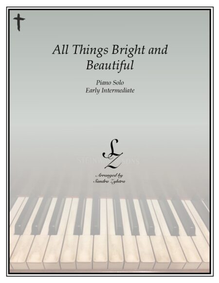 All Things Bright And Beautiful early intermediate piano cover 1 page 00011