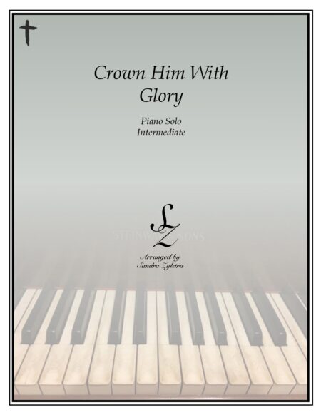 Crown Him With Glory intermediate piano cover page 00011