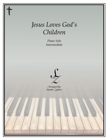 Jesus Loves Gods Children intermediate piano cover page 00011