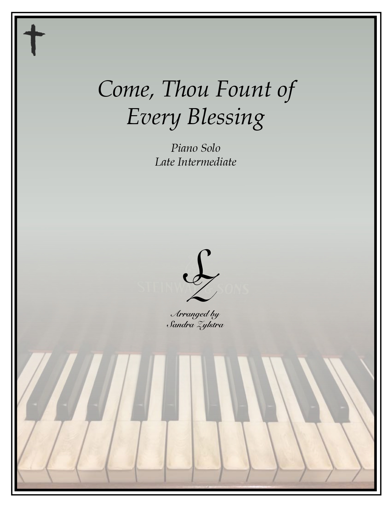 Come Thou Fount Of Every Blessing late intermediate piano cover page 00011