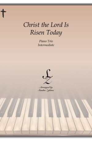 Christ The Lord Is Risen Today – Piano Trio (1 Piano, 6 Hands)