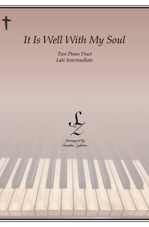 It Is Well With My Soul -Two Piano Duet