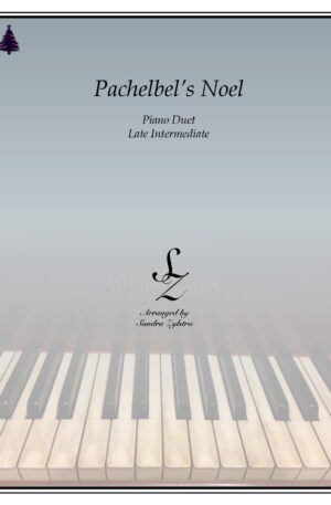 Pachelbel’s Noel -Late Intermediate Piano Duet