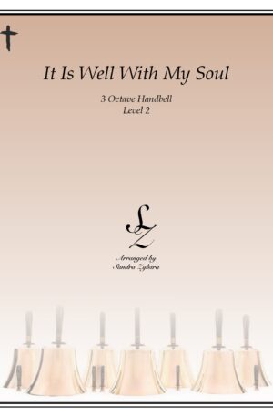 It Is Well With My Soul -3 Octave Handbells
