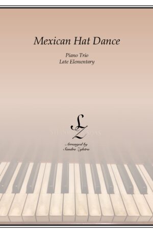Mexican Hat Dance -Late Elementary 1 Piano, 6 Hand Trio