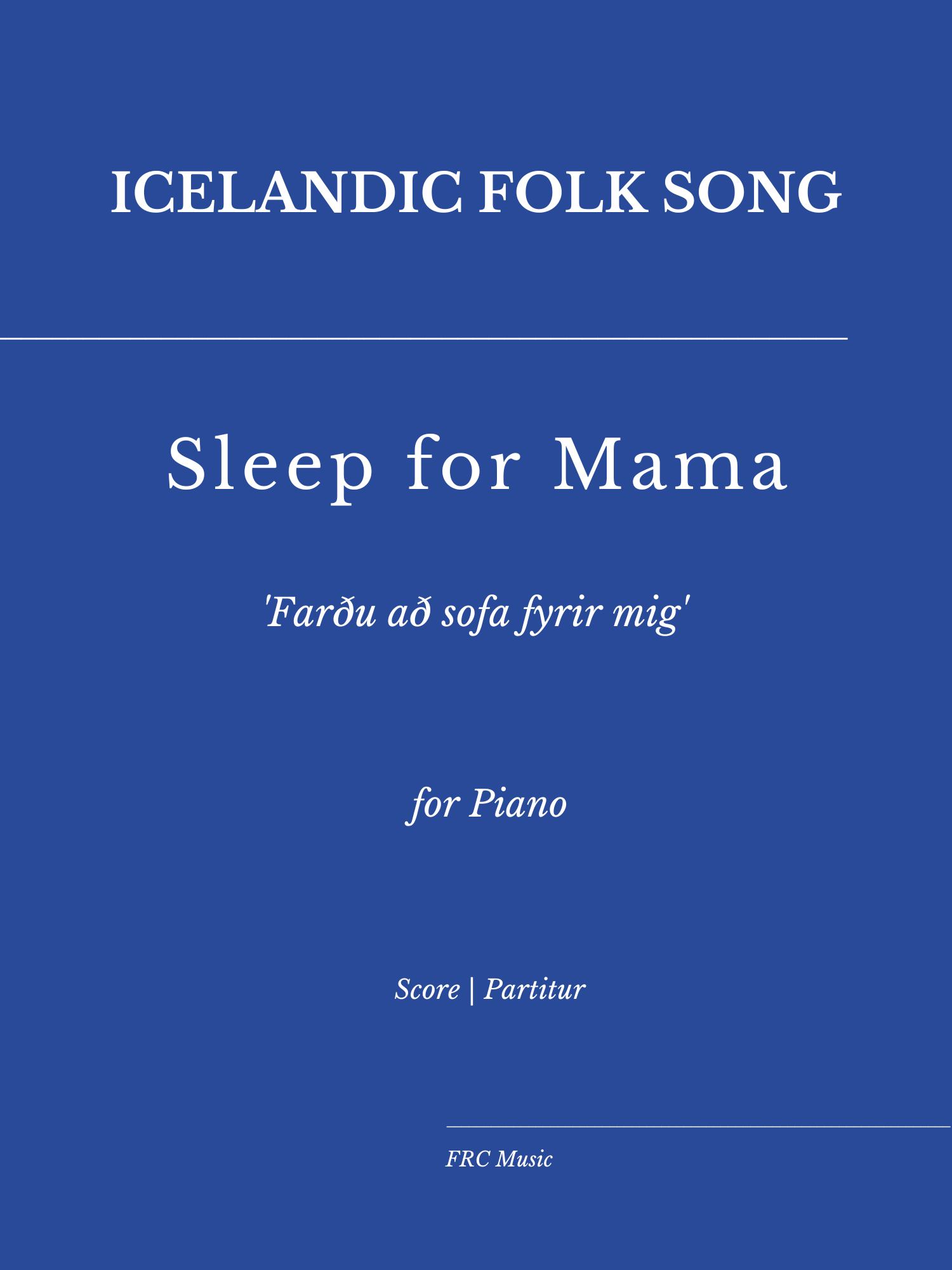 Sleep for Mama Icelandic Folk Song