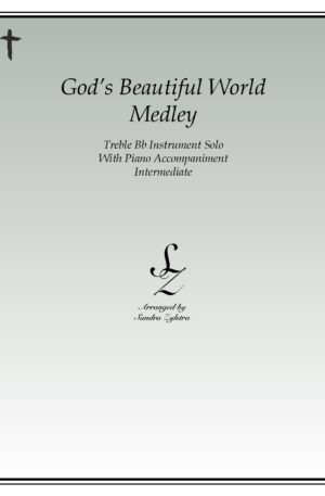 God’s Beautiful World Medley – Instrument Solo with Piano