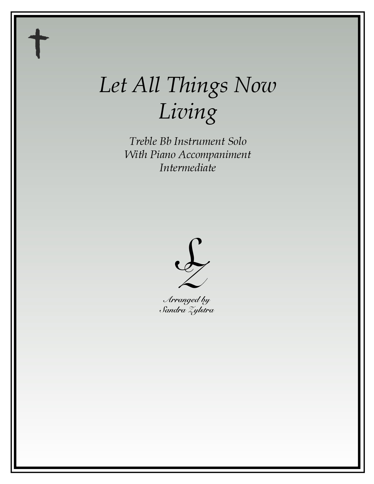 Let All Things Now Living Bb instrument solo part cover page 00011