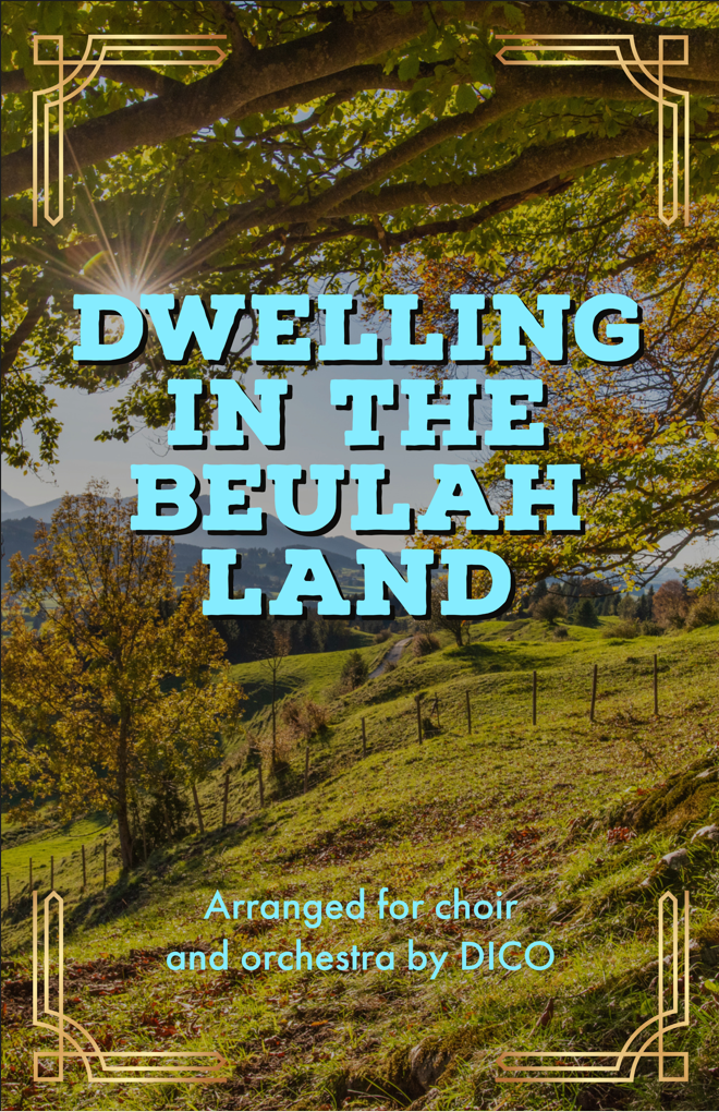 DWELLING IN BEULAH LAND web cover