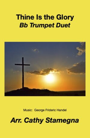 Thine Is the Glory (Various Unaccompanied Duets for Brass, Woodwinds, Strings)