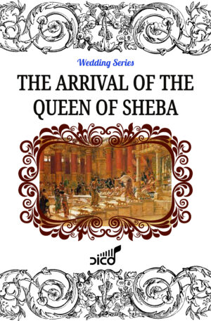 THE ARRIVAL OF THE QUEEN OF SHEBA (from “Solomon”)