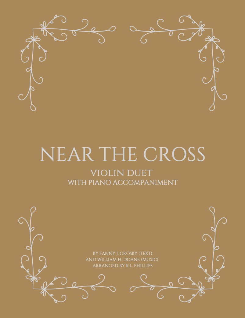 Near the Cross - Violin Duet with Piano Accompaniment