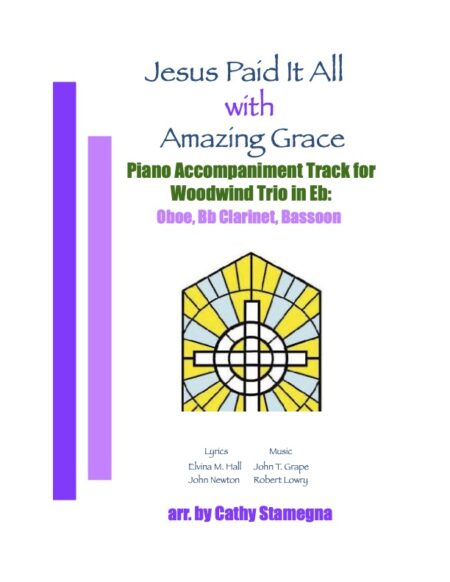 WW Trio Eb Ob Cl Bsn Jesus Paid It All Amazing Grace title PNO ACC JPEG