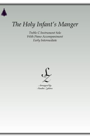 The Holy Infant’s Manger – Instrument Solo with Piano Accompaniment