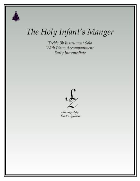 The Holy Infants Manger Bb instrument solo part cover page 00011