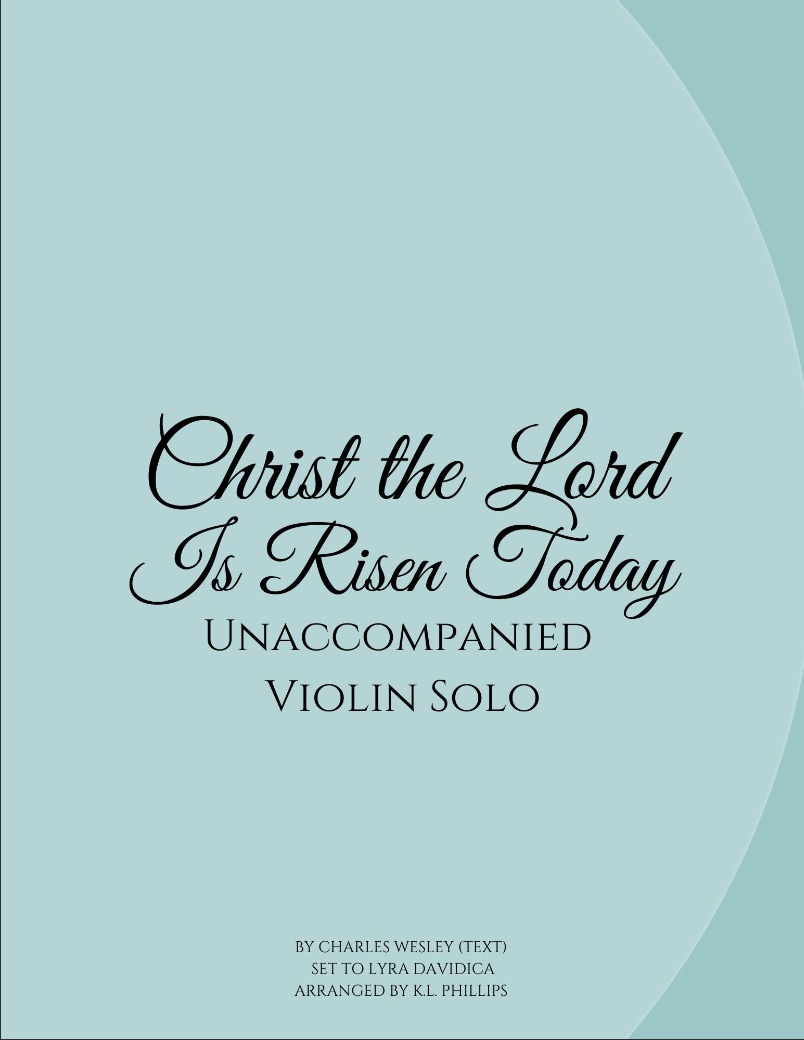 Christ the Lord Is Risen Today - Unaccompanied Violin Solo