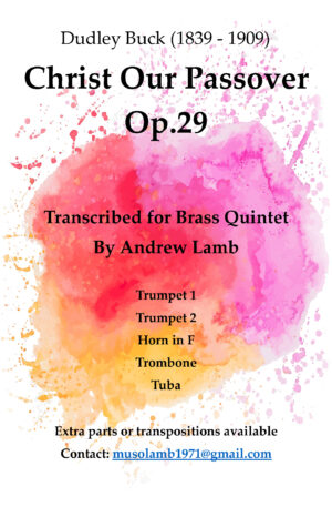 Christ Our Passover, Op. 29 – Brass Quintet