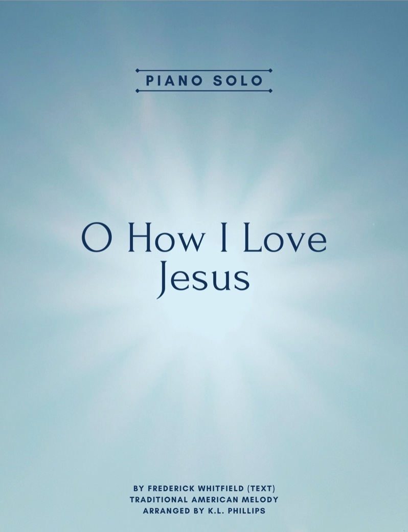 O How I Love Jesus - Piano Solo