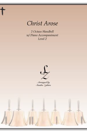 Christ Arose -2 octave handbell with piano accompaniment