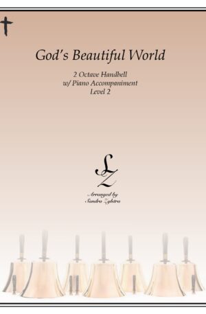 God’s Beautiful World -2 octave handbell & piano accompaniment