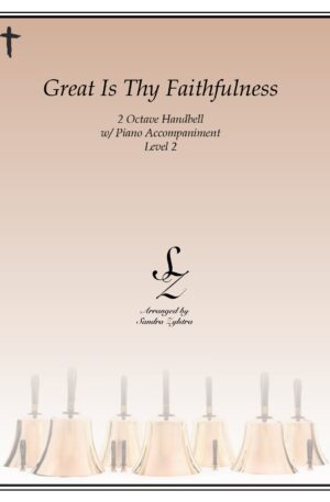 Great Is Thy Faithfulness -2 octave handbell & piano accompaniment