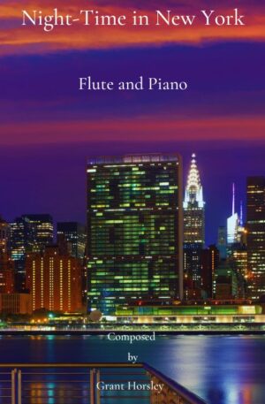 “Night-Time in New York” A Blue Waltz for Flute and Piano