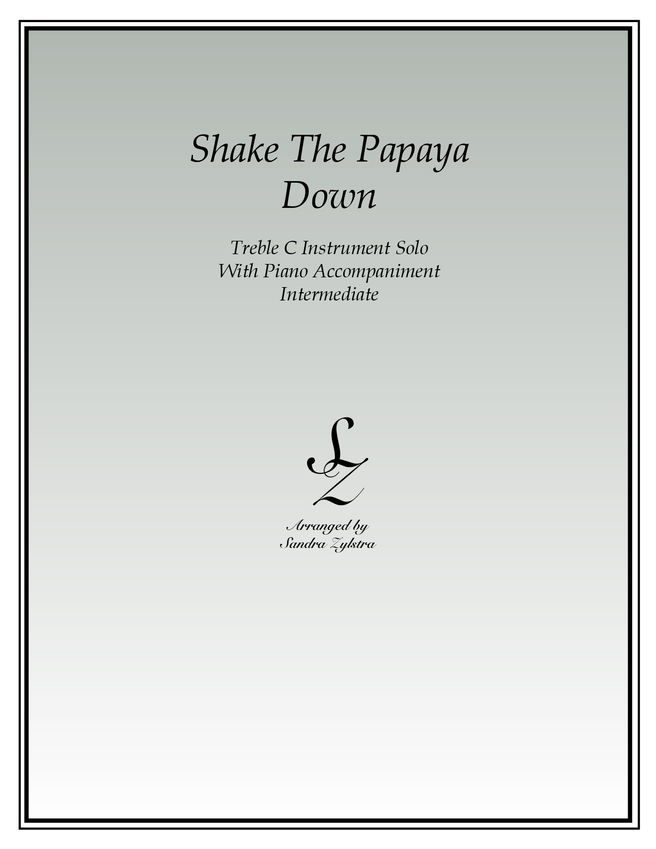 Shake The Papaya Down treble C instrument solo part cover page 00011