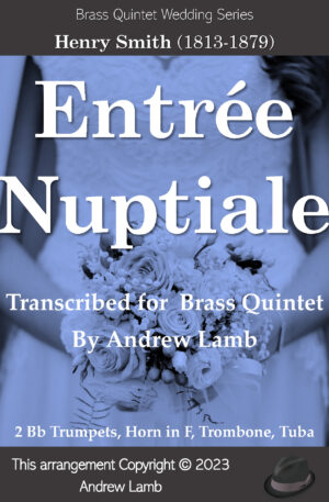 Entrée Nuptiale (by Henry Smith, arr. for Brass Quintet)