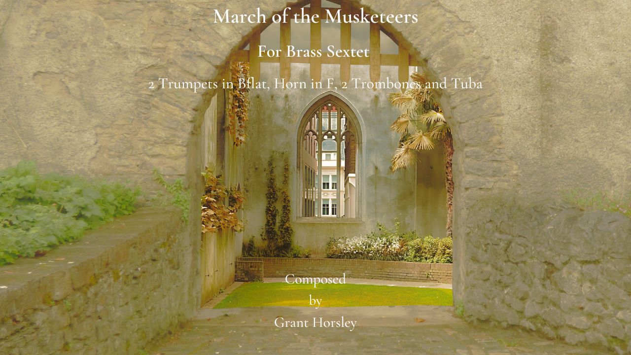 March of the Musketeers for brass sextet